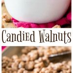 Candied walnuts