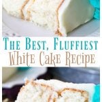 The Best, Fluffiest, White cake recipe