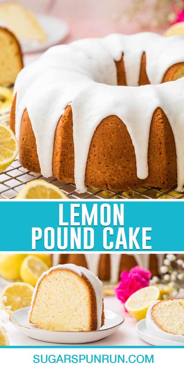 collage of lemon pound cake, top image is of full cake with frosting dripping off, bottom image is of single slice of cake on a plate