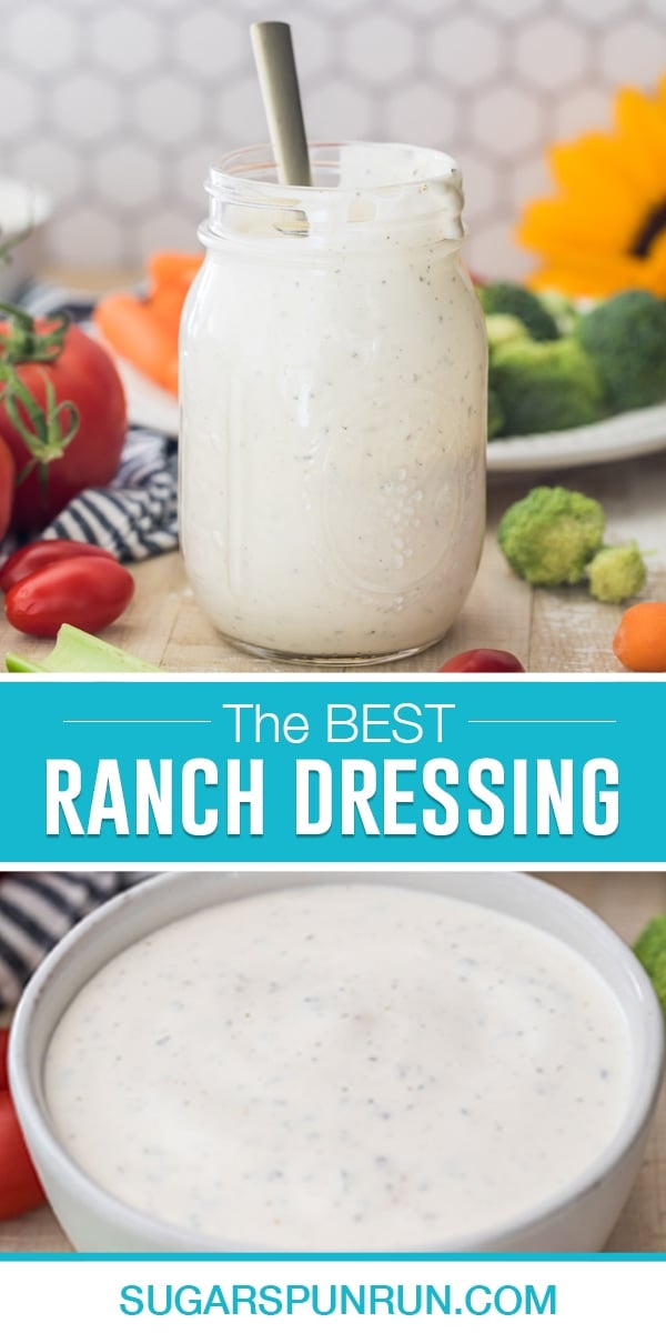 collage of homemade ranch dressing, top image of dressing in jar with veggies in background, bottom image of single cup close up of dressing