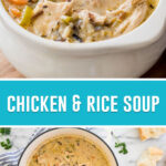 collage of chicken rice soup, top image is of a close-up of soup in white bowl with spoon, bottom image of birds eye view of soup in pot
