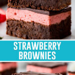 collage of strawberry brownies, top image on two brownies stacked close up, bottom image of multiple spread out