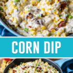 collage of corn dip, top image is a close up of dip, bottom image of dip in blue pan