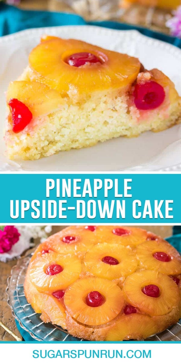collage of pineapple upside-down cake, top image of single slice of cake on white plate, bottom image of full cake on clear glass cake server