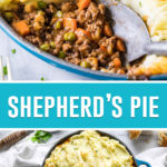 collage of shepherds pie, top image is a close up of pie being scooped out to serve, bottom image is of full cooked pie photographed from above