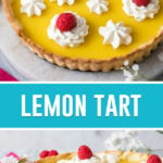 collage of lemon tart, top image of full tart close up, bottom image photographed from its side