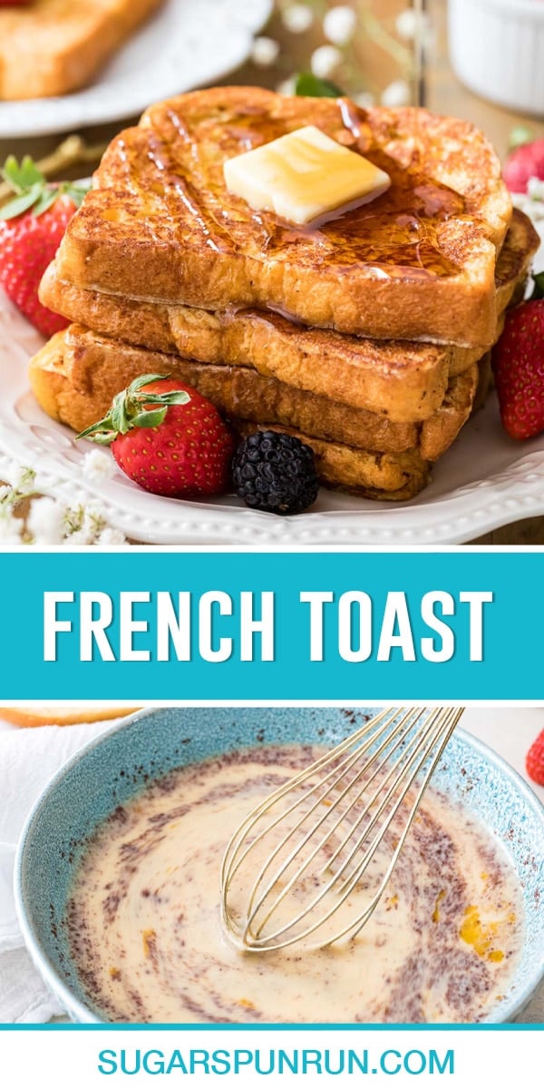 collage of french toast, top image of stack of french toast with slice of butter and syrup, bottom image if a process shot of eggs wet ingredients being mixed