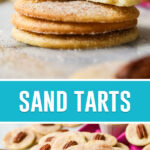 collage of sand tarts, top image of four cookies stacked, one with bite taken out, bottom image of multiple cookies on gold wrack stacked