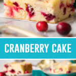 collage of cranberry cake, top image of single slice of cake close up, bottom image photographed further away