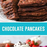 collage of chocolate pancakes, top image full stack topped with whipped cream and chcolate chips with bite being taken out with fork, bottom image is same stack without bite