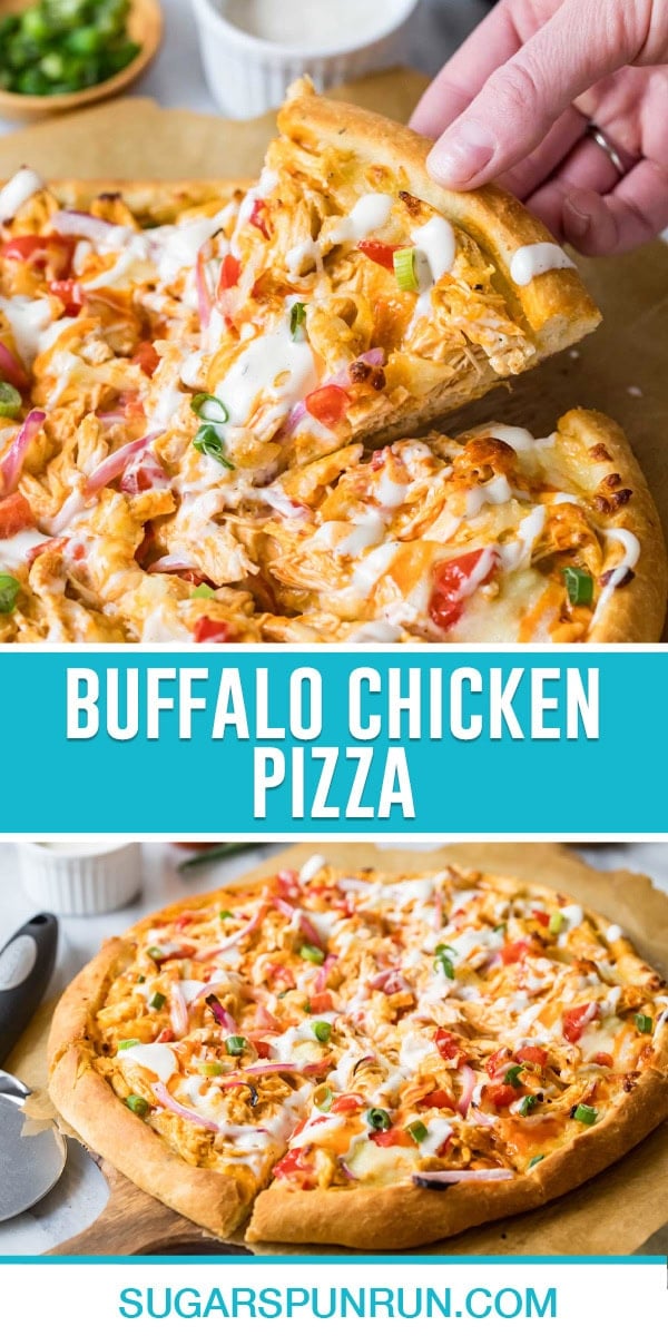 collage of buffalo chicken pizza, top image of slice being pulled away from pizza, bottom image of full pizza