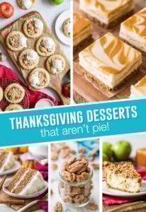 Collage of Thanksgiving Desserts that aren't pie, top images of apple pie cookies, pumpkin cheesecake bars, bottom images of spice cake, candied pecans and apple pie cheesecake
