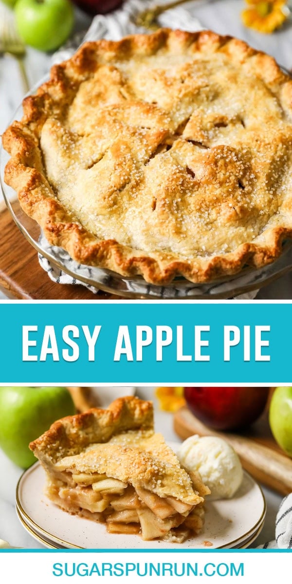 collage of easy apple pie, top image of full pie, bottom image of single slice close up