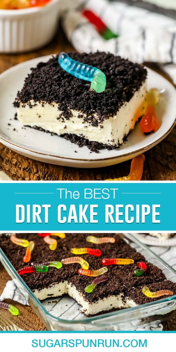 collage of the best dirt cake recipe, top image of single slice with gummy worm on top, bottom image of full cake with a few slices taken out