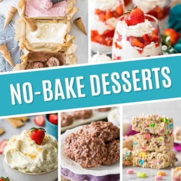 Collage of no-bake desserts including no-churn ice cream, eton mess, cheesecake dip, no-bake cookies, and lucky charms treats.