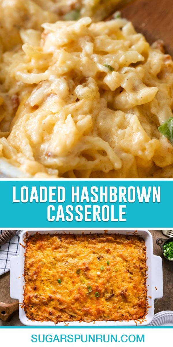 collage of loaded hashbrown casserole, top image of casserole, bototm image is a birds eye view photographed from above